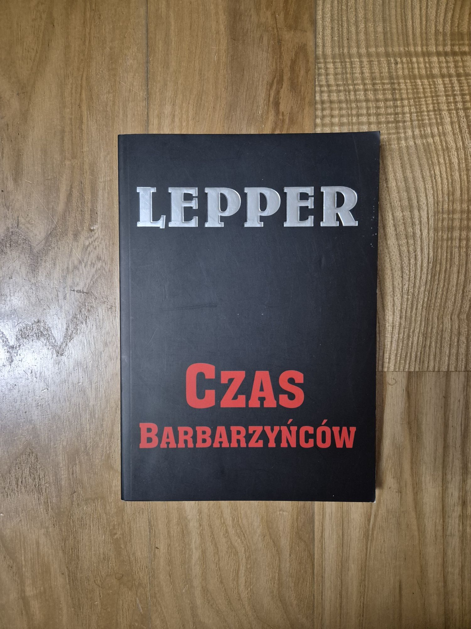 Czasopismo barbarzyńców Andrzej Lepper BDB