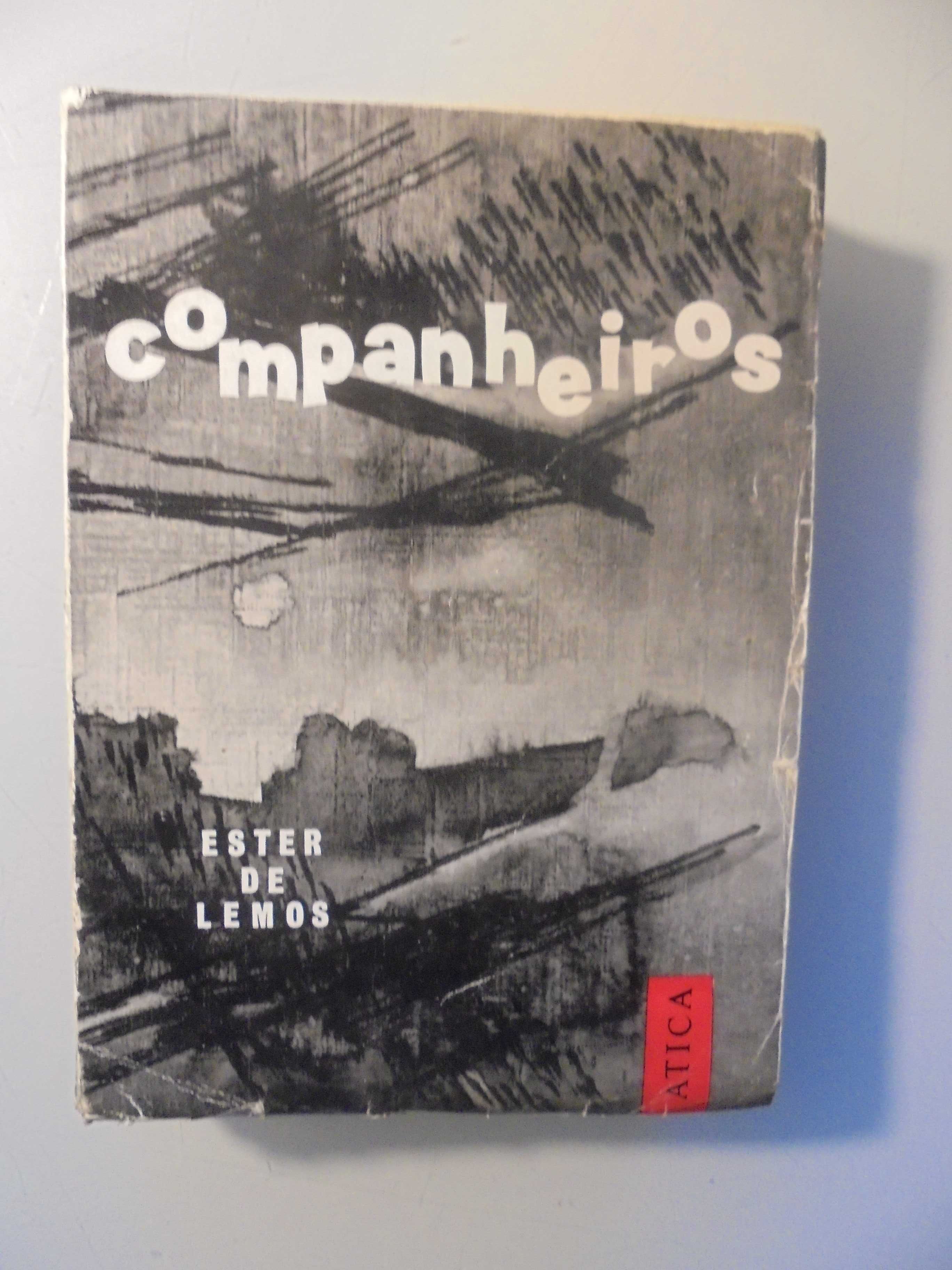 Lemos (Ester de);Companheiros;Edições Ática,1ª Edição,1959,