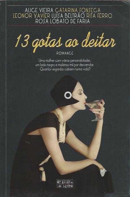 13 gotas ao deitar-AA.VV.-Oficina do Livro