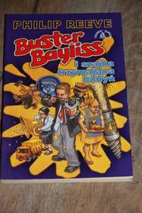 książka Buster Bayliss i szajka trzymająca budyń - Philip Reeve