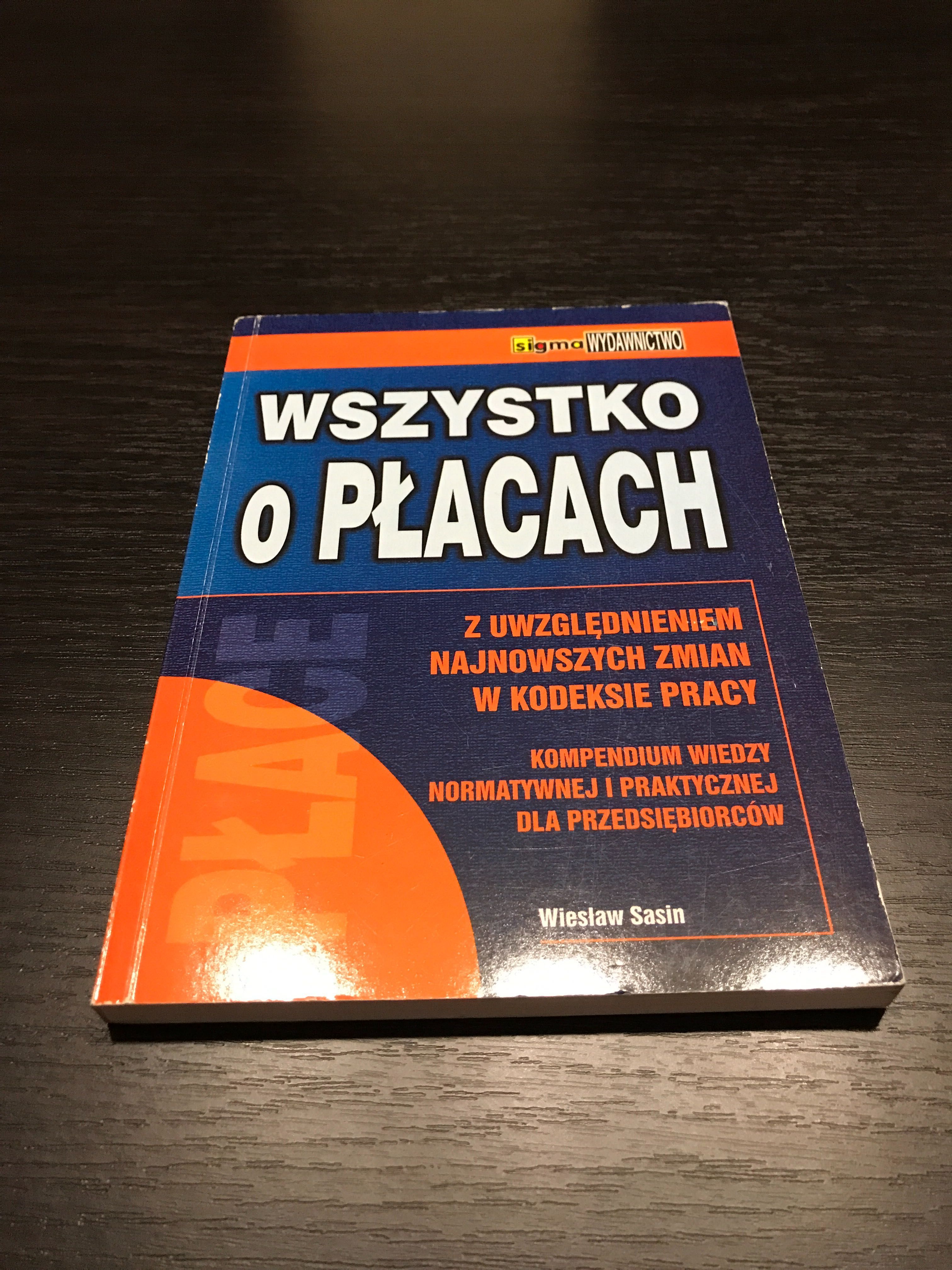 Wszystko o płacach Wiesław Sasin