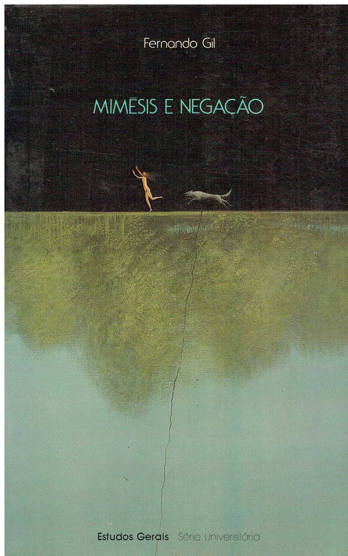 14130

Mimésis e Negação
de Fernando Gil