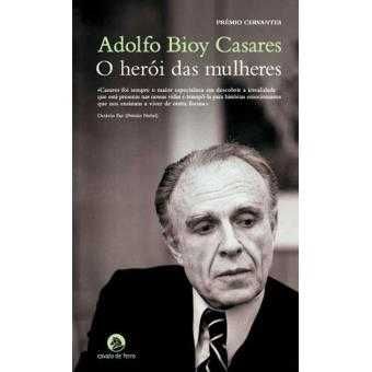 Adolfo Bioy Casares: O Herói das Mulheres/Plano de Evasão/.. -Desde 7€