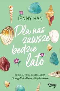 Dla nas zawsze będzie lato Jenny Han