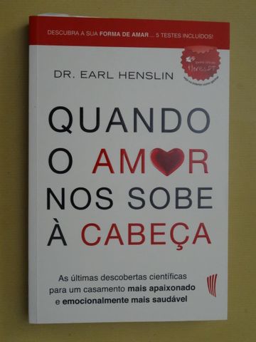 Quando o Amor nos Sobe à Cabeça de Earl Henslin