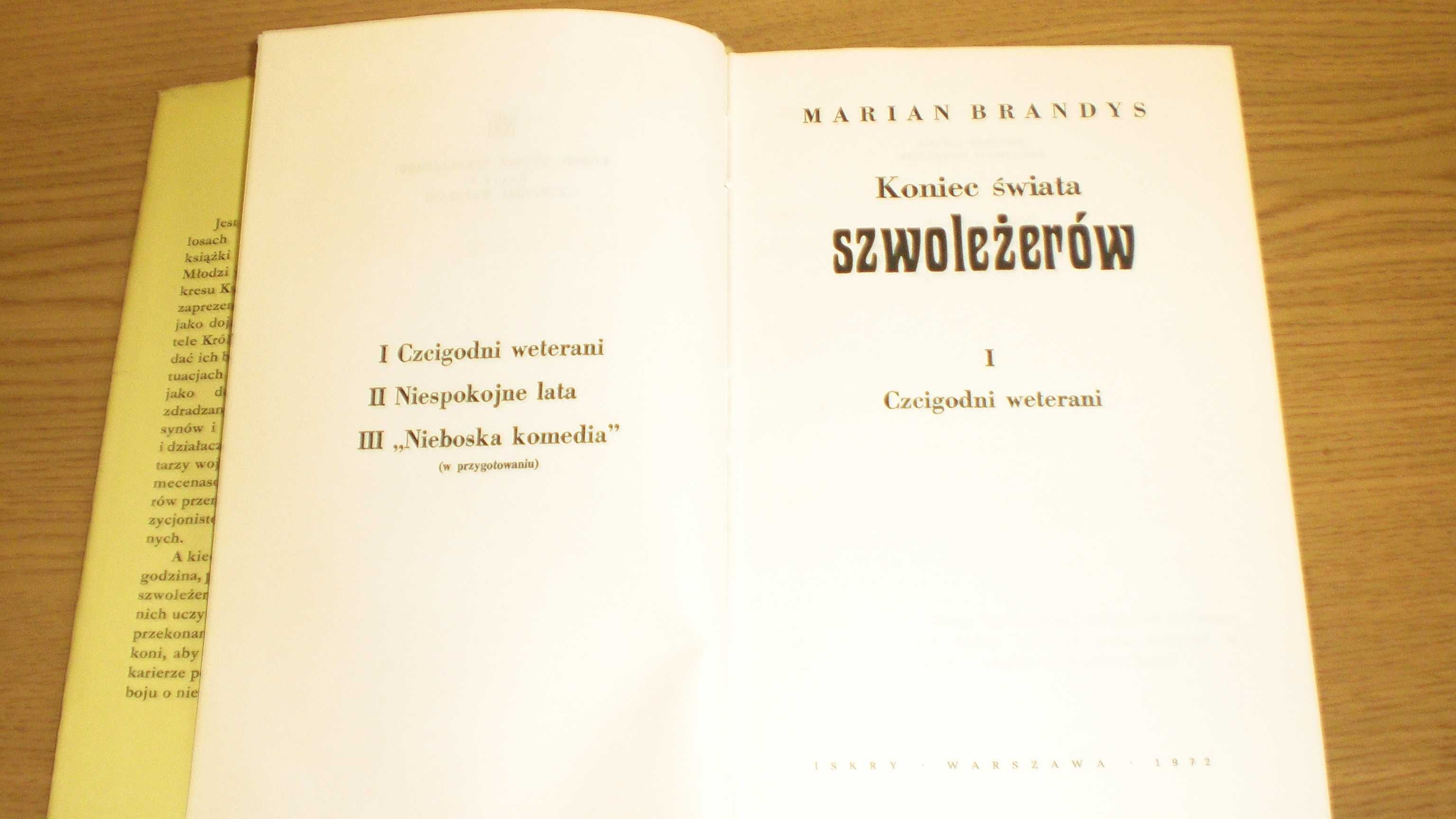 Koniec Świata Szwoleżerów cz. I Czcigodni Weterani Marian Brandys