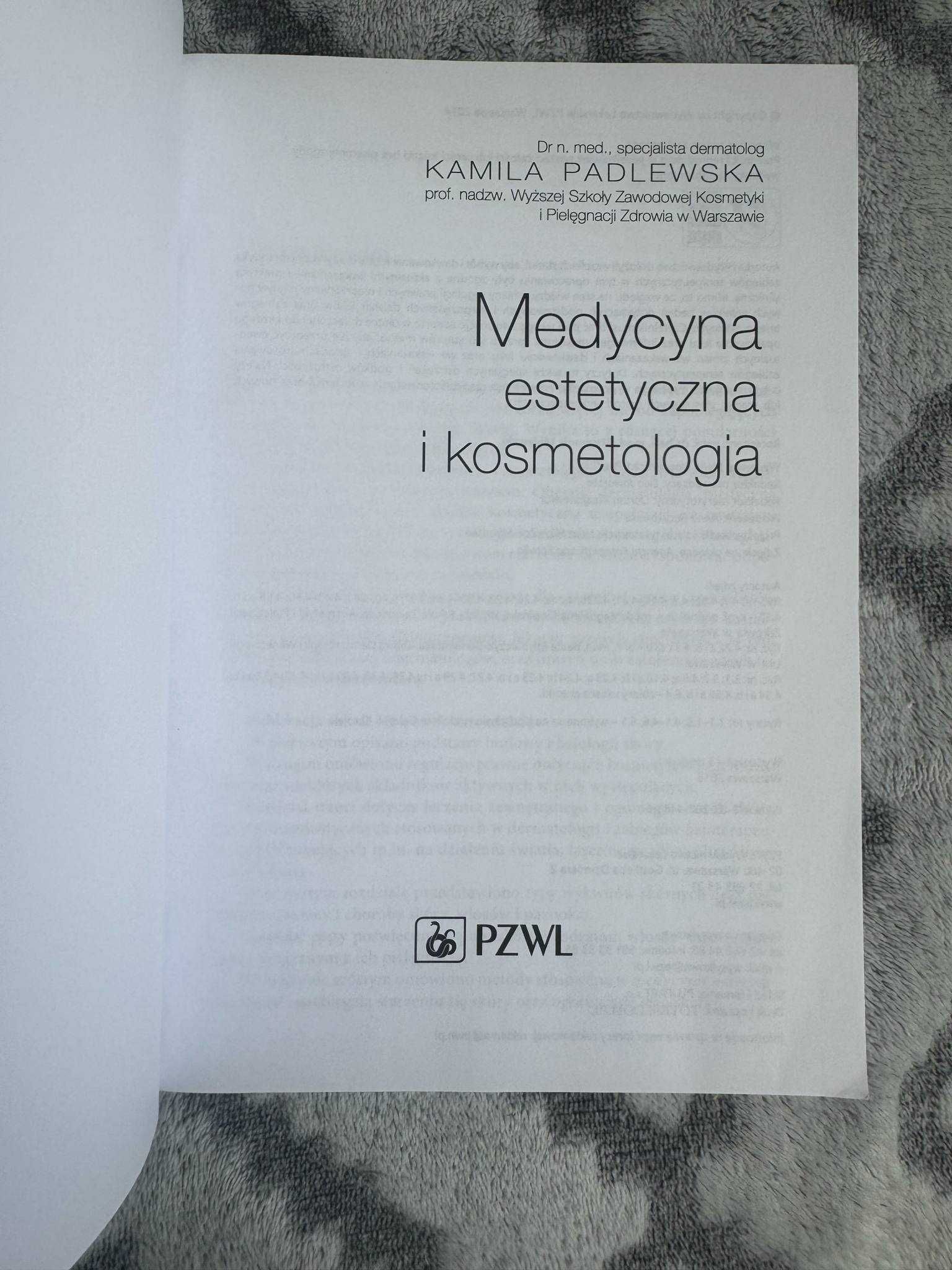 Medycyna estetyczna i kosmetologia Kamila Padlewska
