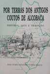 Alcobaça por terras dos antigos coutos de Alcobaça 1995
