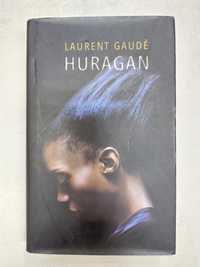 Huragan. Laurent Gaude