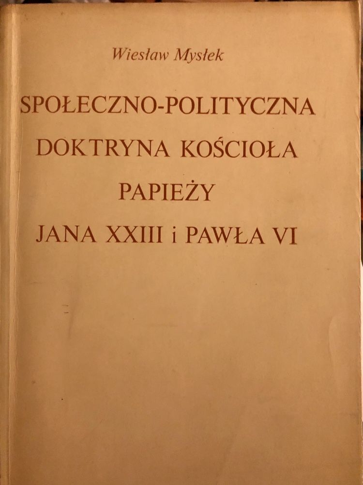 Społeczno-polityczna doktryna kościoła papieży Jana XXIII i Pawła VI