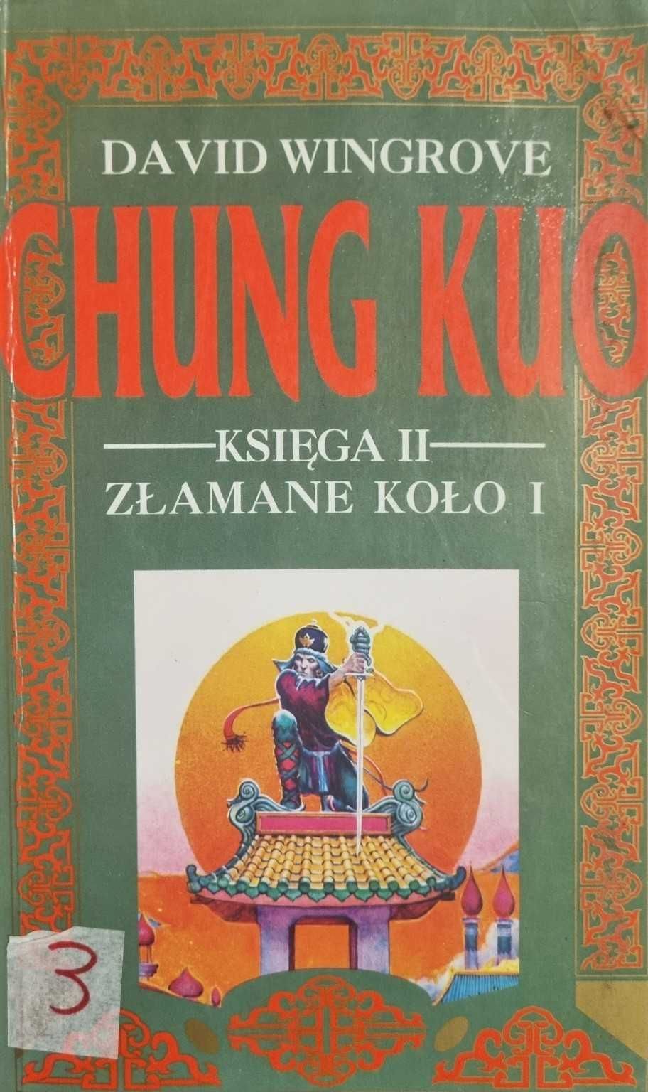 David Wingrove – Chung Kuo. Księga II – Złamane Koło I