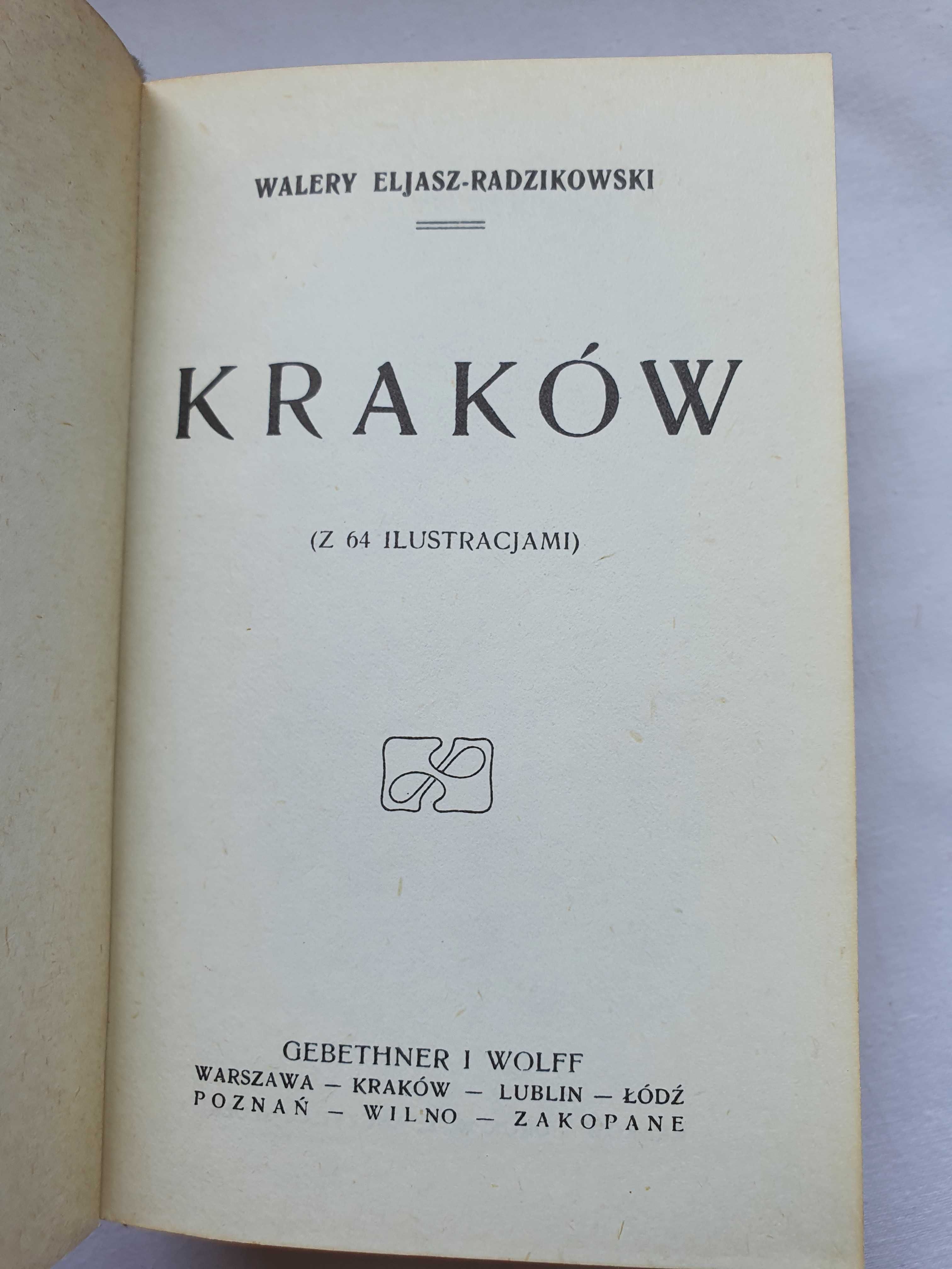 Kraków -Walery Eljasz Radzikowski