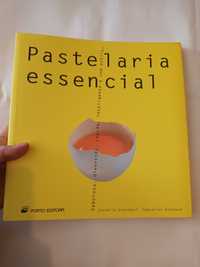 Pastelaria Essencial - de Sebastian Dickhaut e Cornelia Schinharl