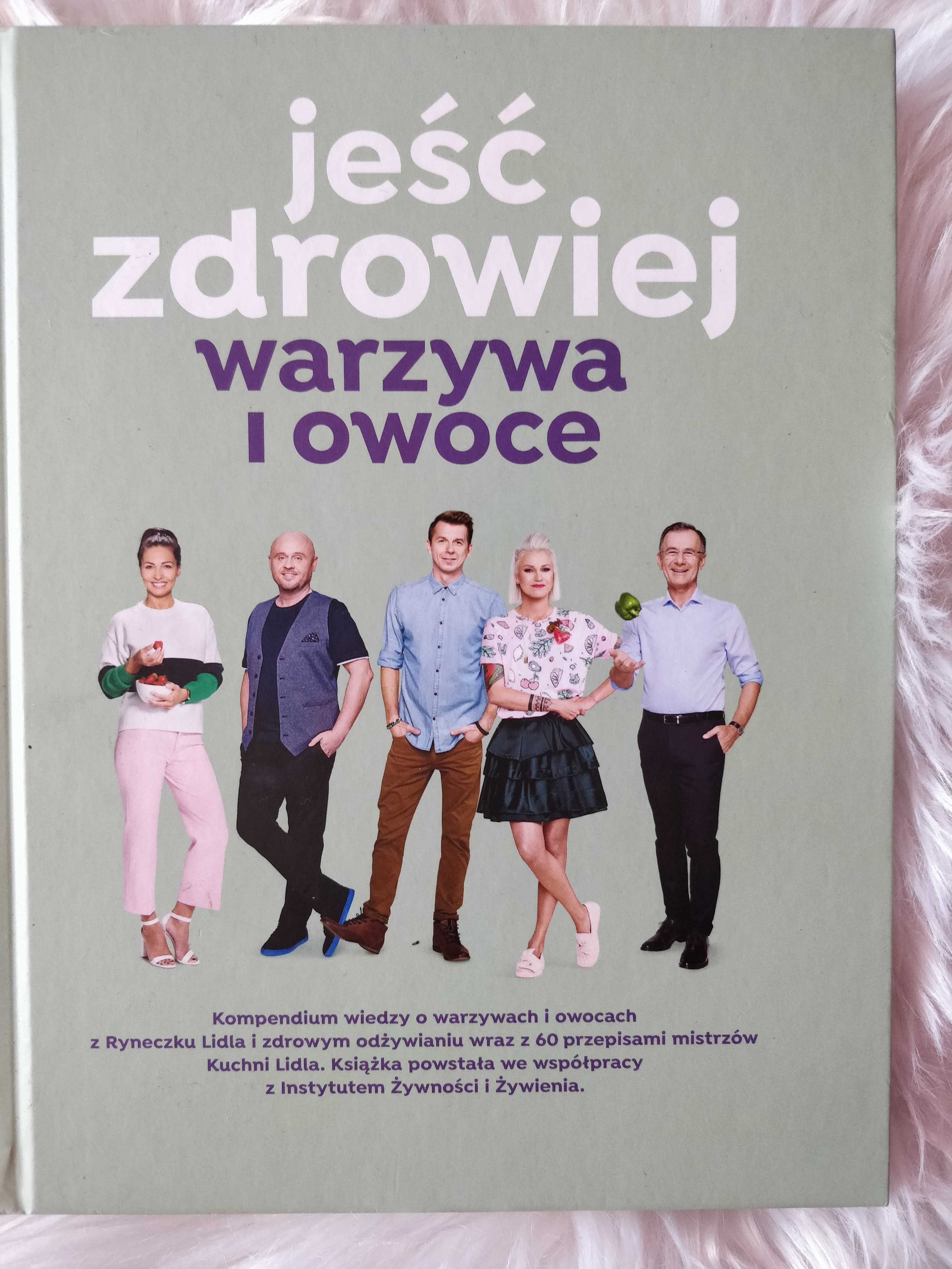 Jeść zdrowiej warzywa i owoce i Rodzinna kuchnia lidla LIDL
