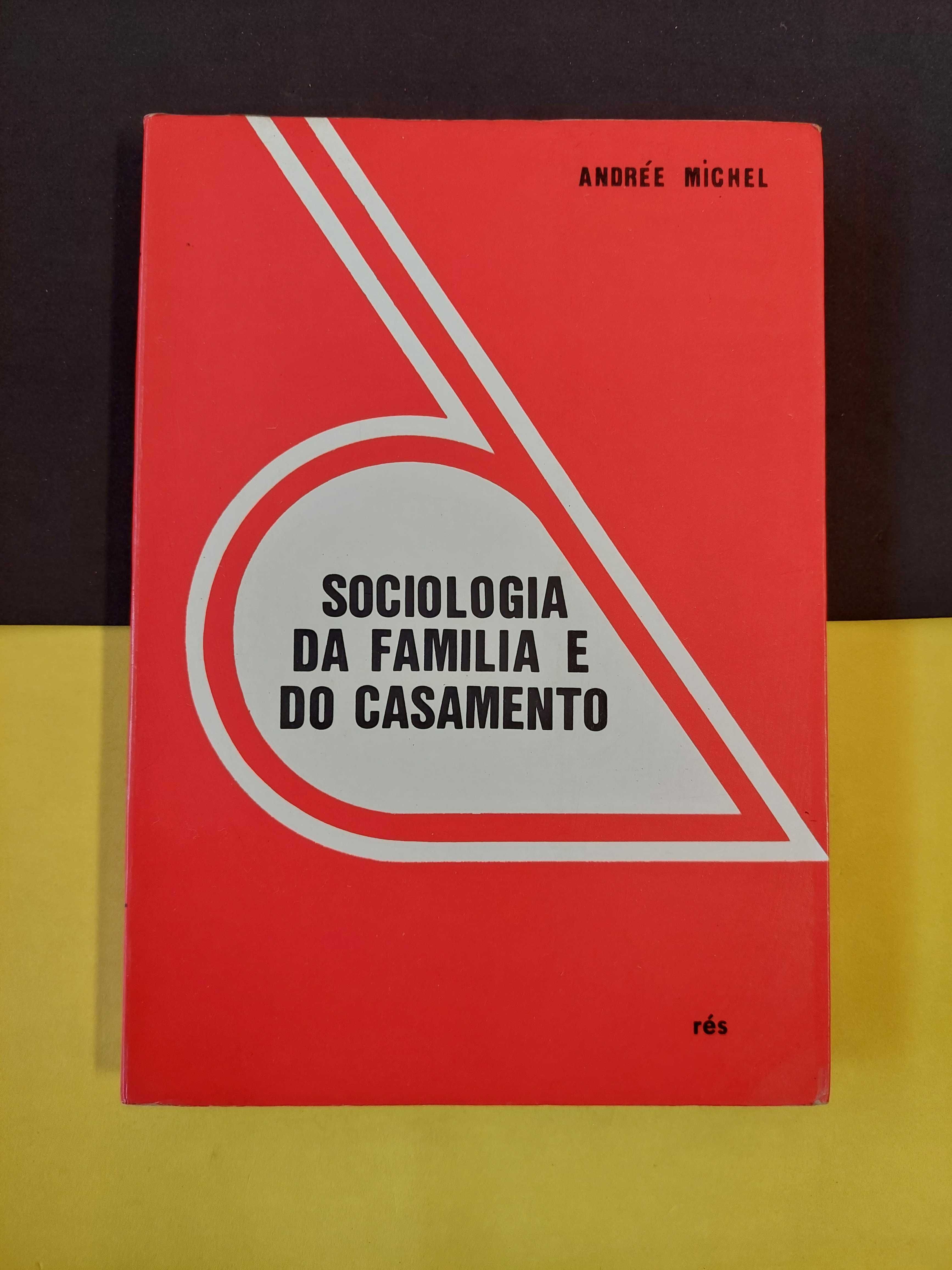 Andrée Michel - Sociologia da família e do casamento