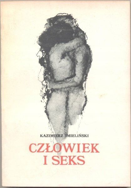 Człowiek I Seks Kazimierz Imieliński
