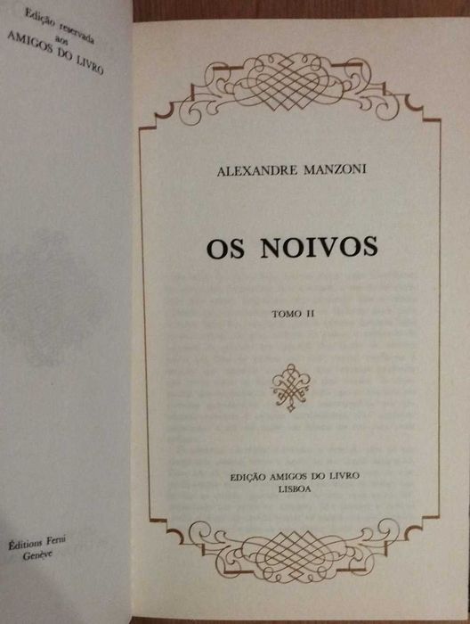 Os Noivos Tomo I e Tomo II - Alexandre Manzoni