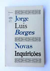 Jorge Luís Borges  -  «Novas Inquirições»  e  «O Fazedor»