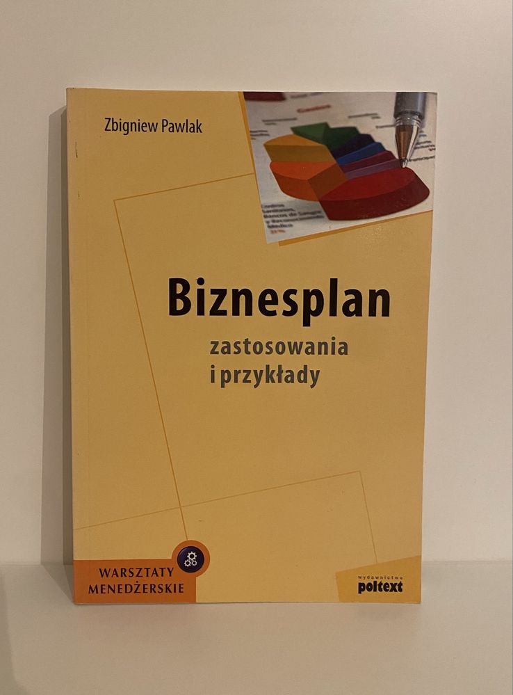 Książka „Biznesplan. Zastosowania i przyklady” - Zbigniew Pawlak