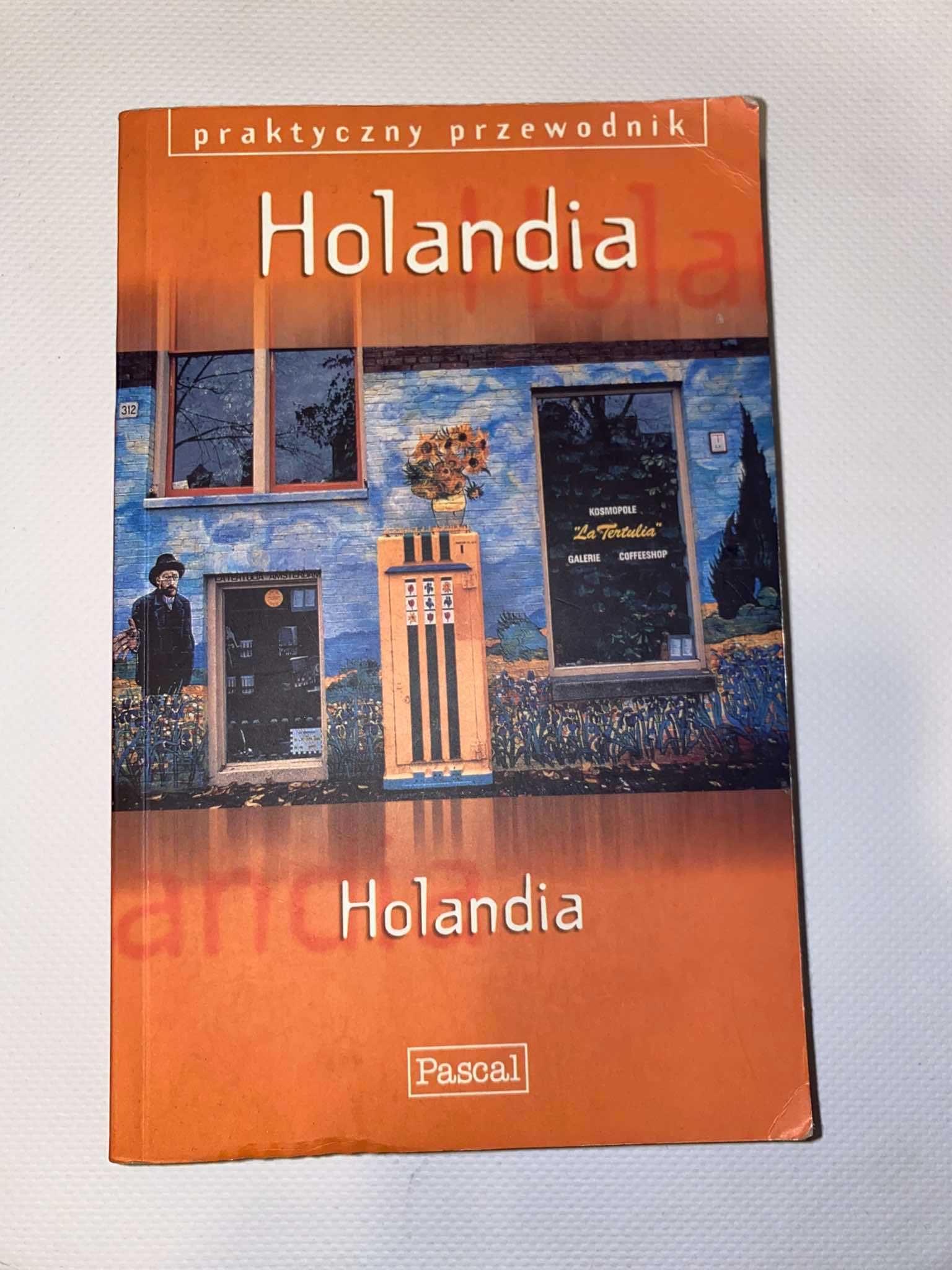 Holandia. Praktyczny Przewodnik