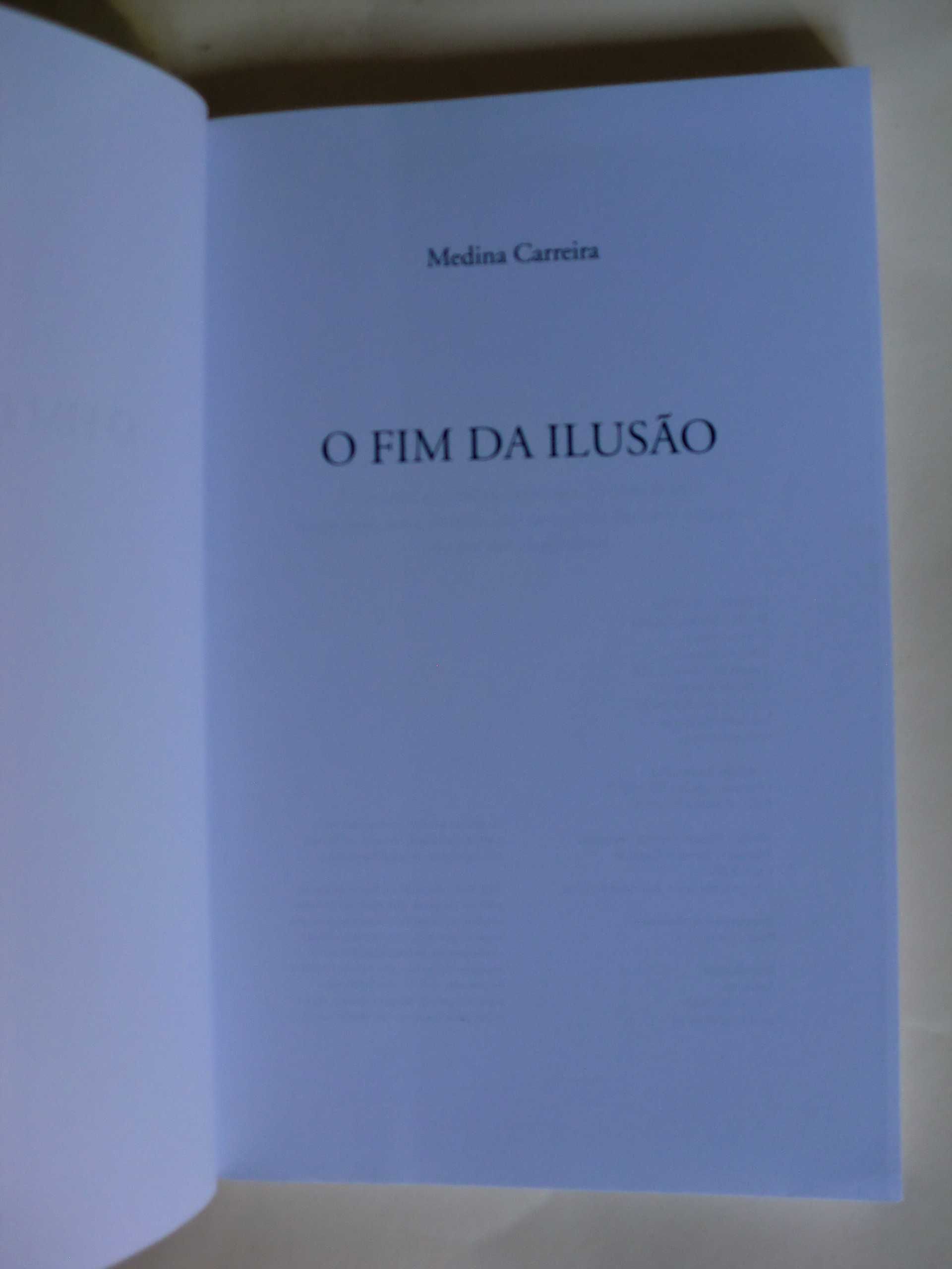 Portugal, Que Futuro? / O Fim da Ilusão de Medina Carreira