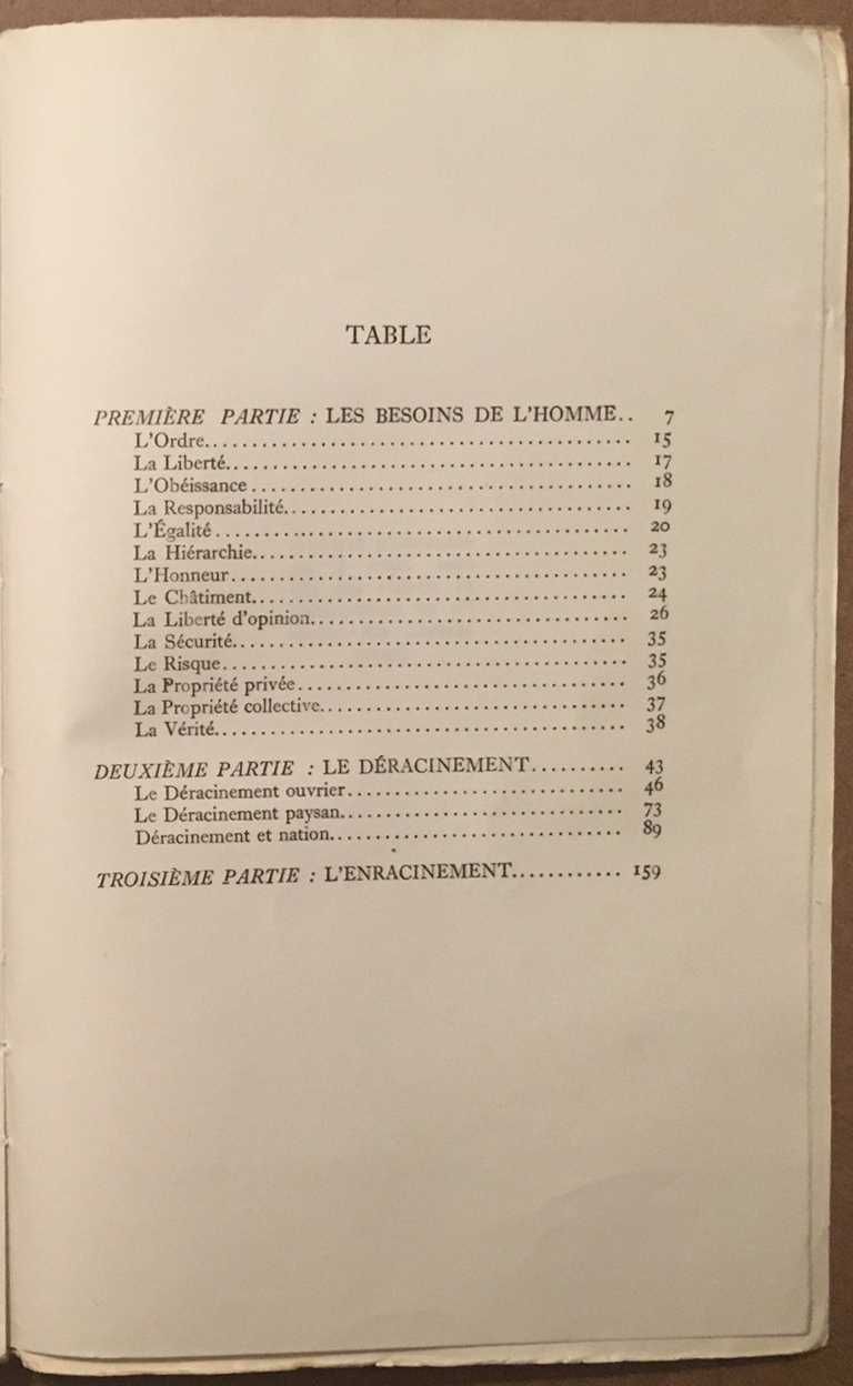 Simone Weil: l'enracinement + la pesanteur et la grâce +