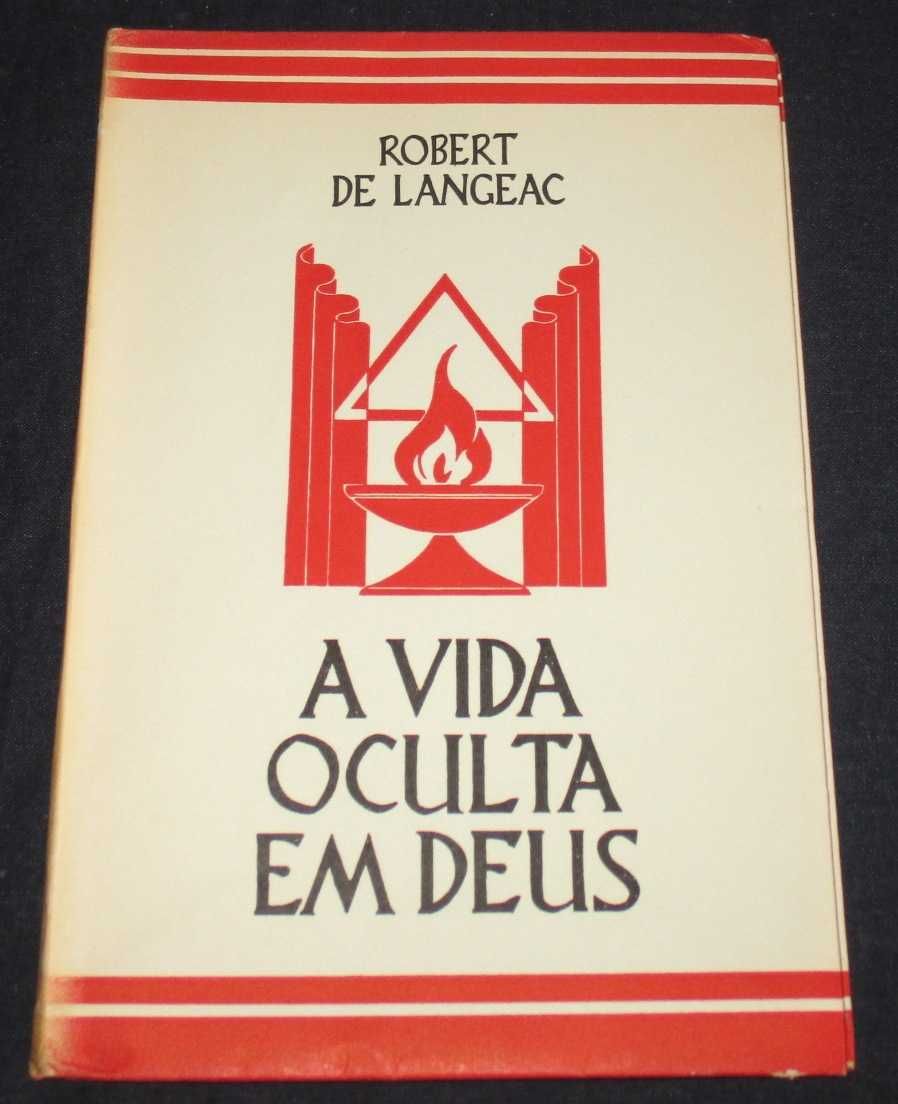 Livro A Vida Oculta em Deus Robert de Langeac