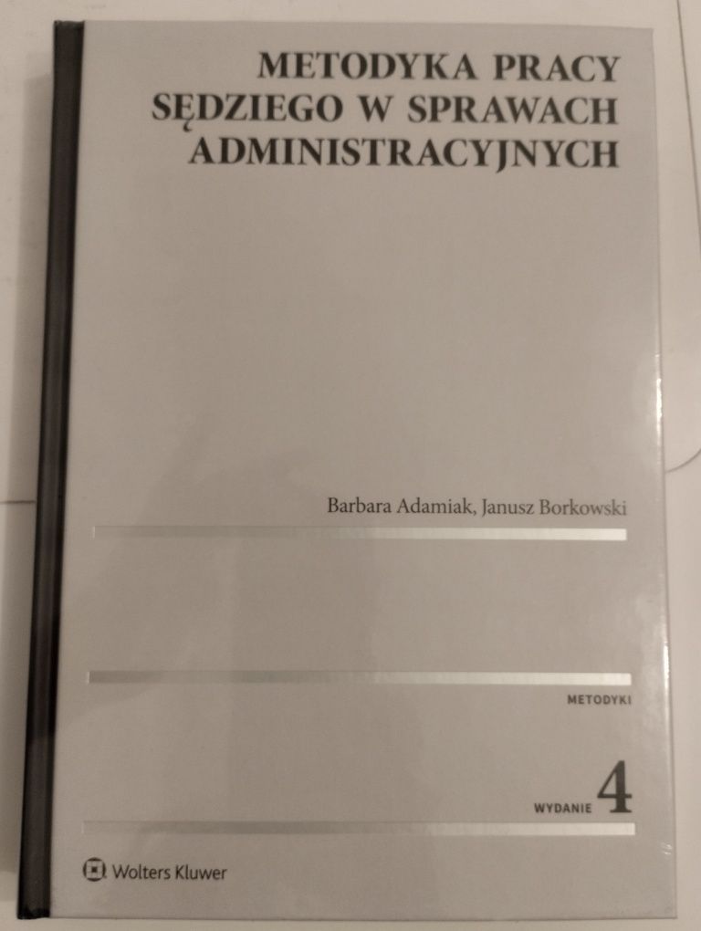 Metodyka pracy sędziego w sprawach administracyjnych