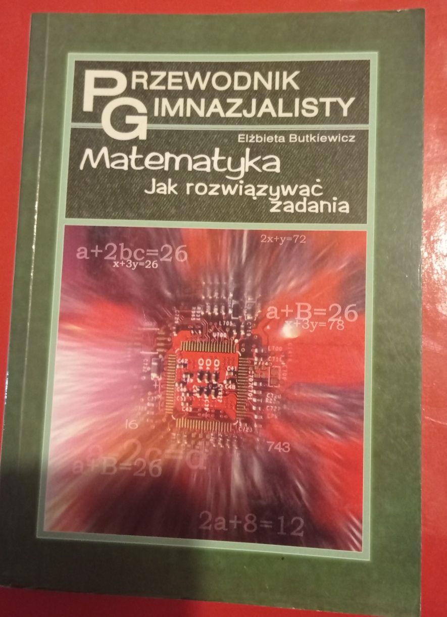 Matematyka, Jak rozwiązywać zadania Elżbieta Butkiewicz