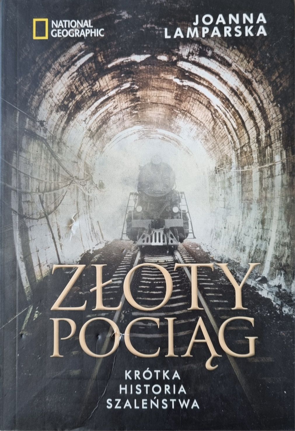 Joanna Lamparska Złoty Pociąg