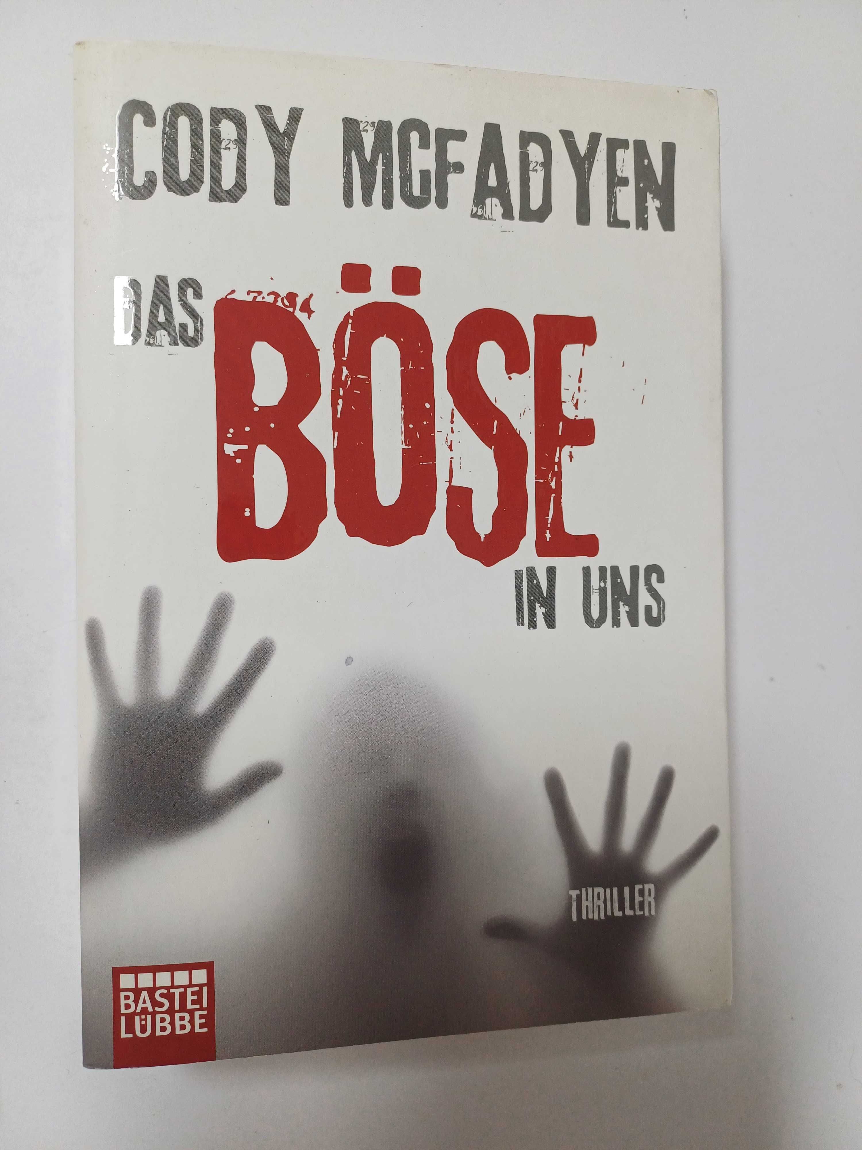 Cody Mcfadyen - Das Bose in uns