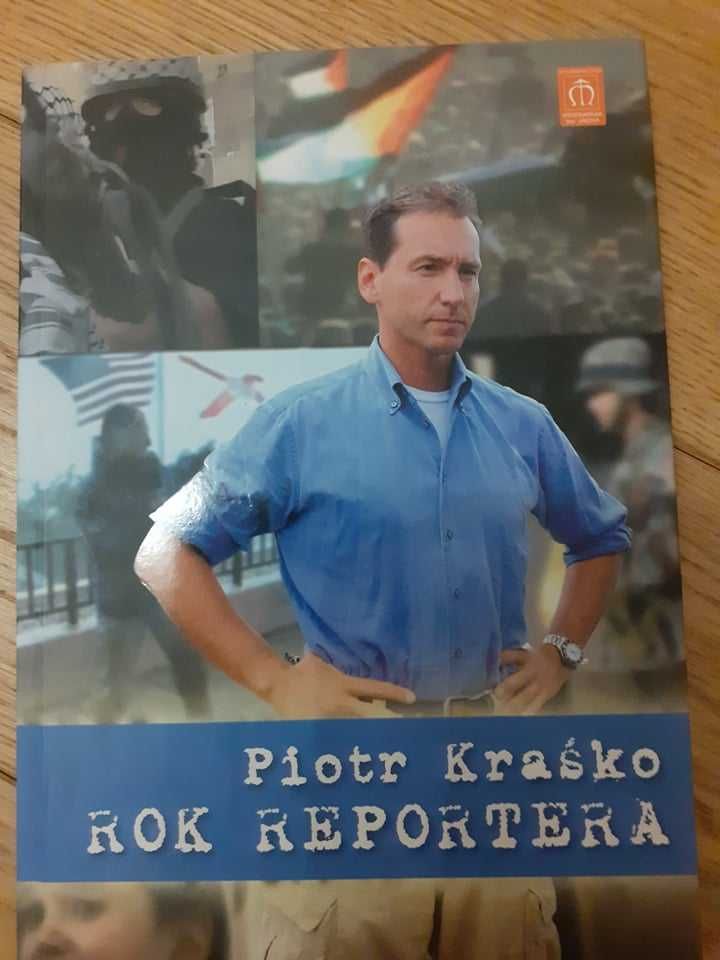 " Rok reportera " Piotr Kraśko