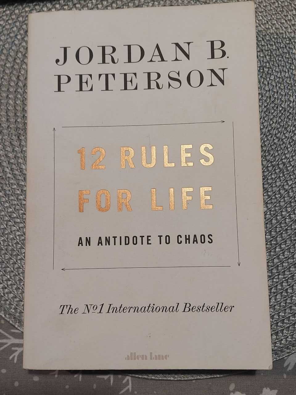 12 Rules for Life, Peterson J. B.
