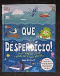 Livro: Que Desperdício! Como reduzir o lixo e proteger o nosso Planeta