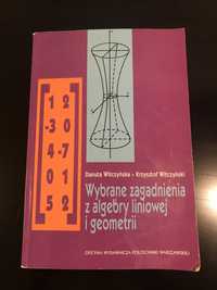 Wybrane zagadnienia z algebry liniowej i geometrii, D. Witczyńska