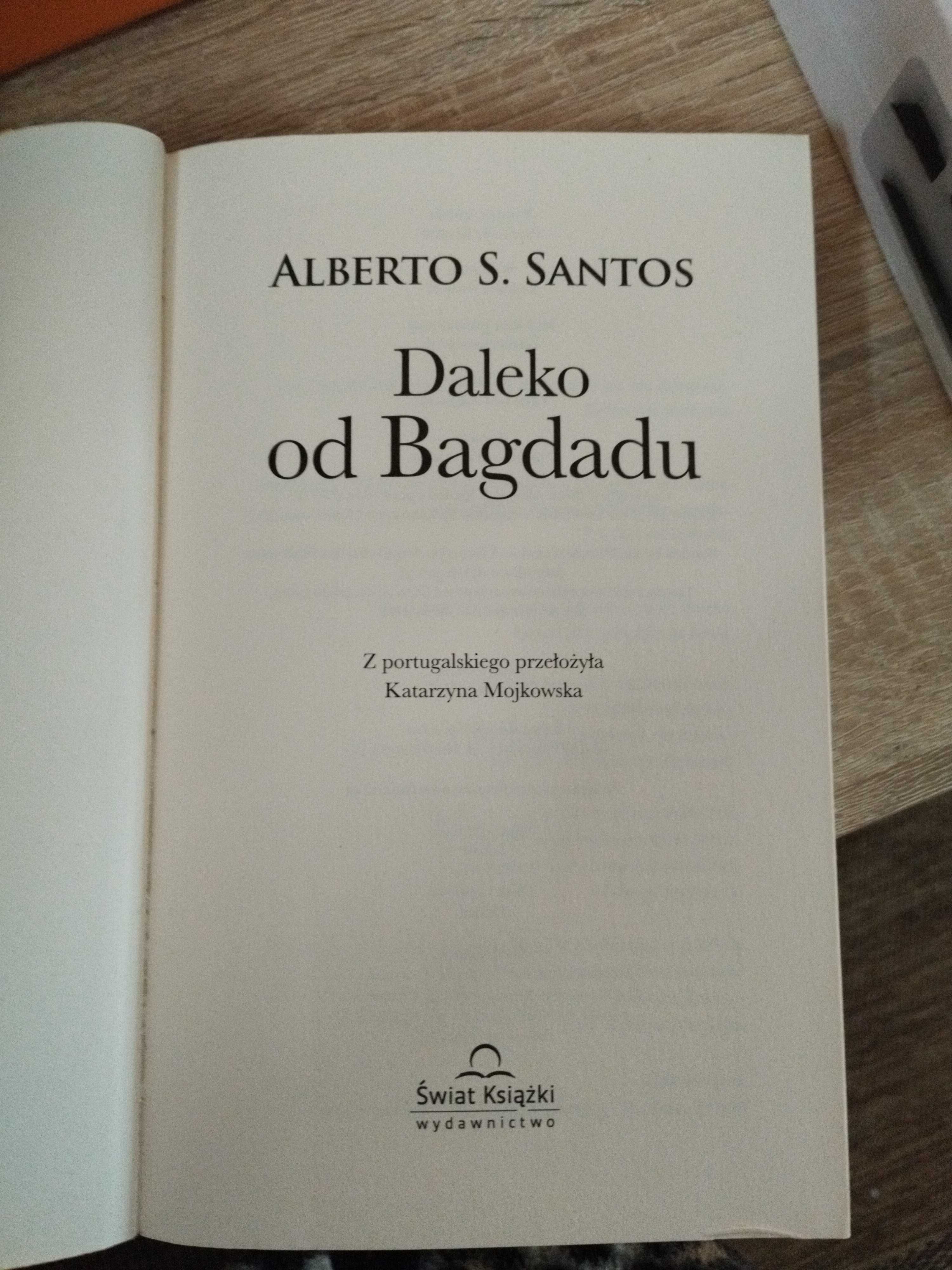 Alberto S. Santos
Daleko od Bagdadu