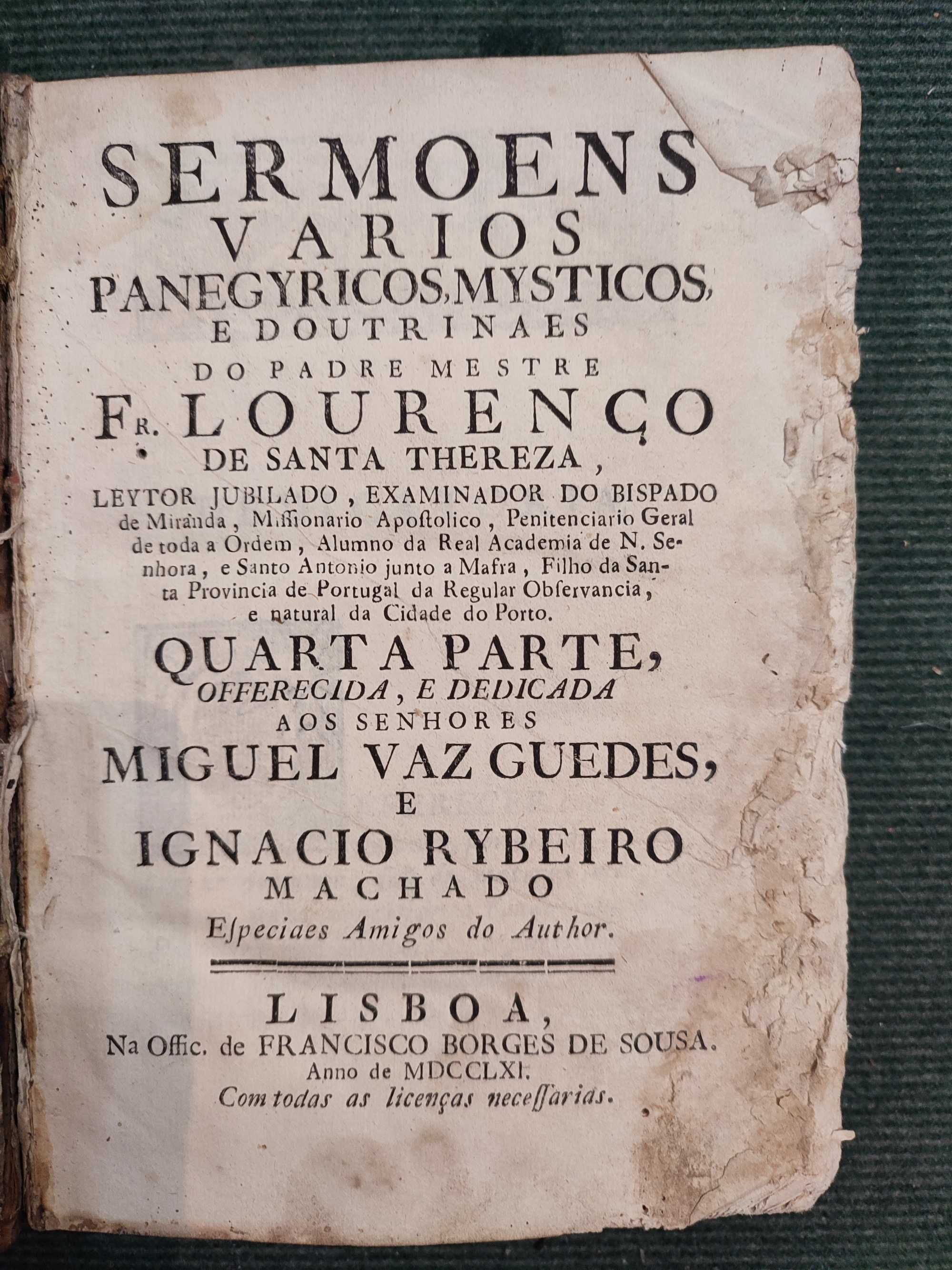 Sermoens Varios Panegyricos, Mysticos e Doutrinaes- 1761
