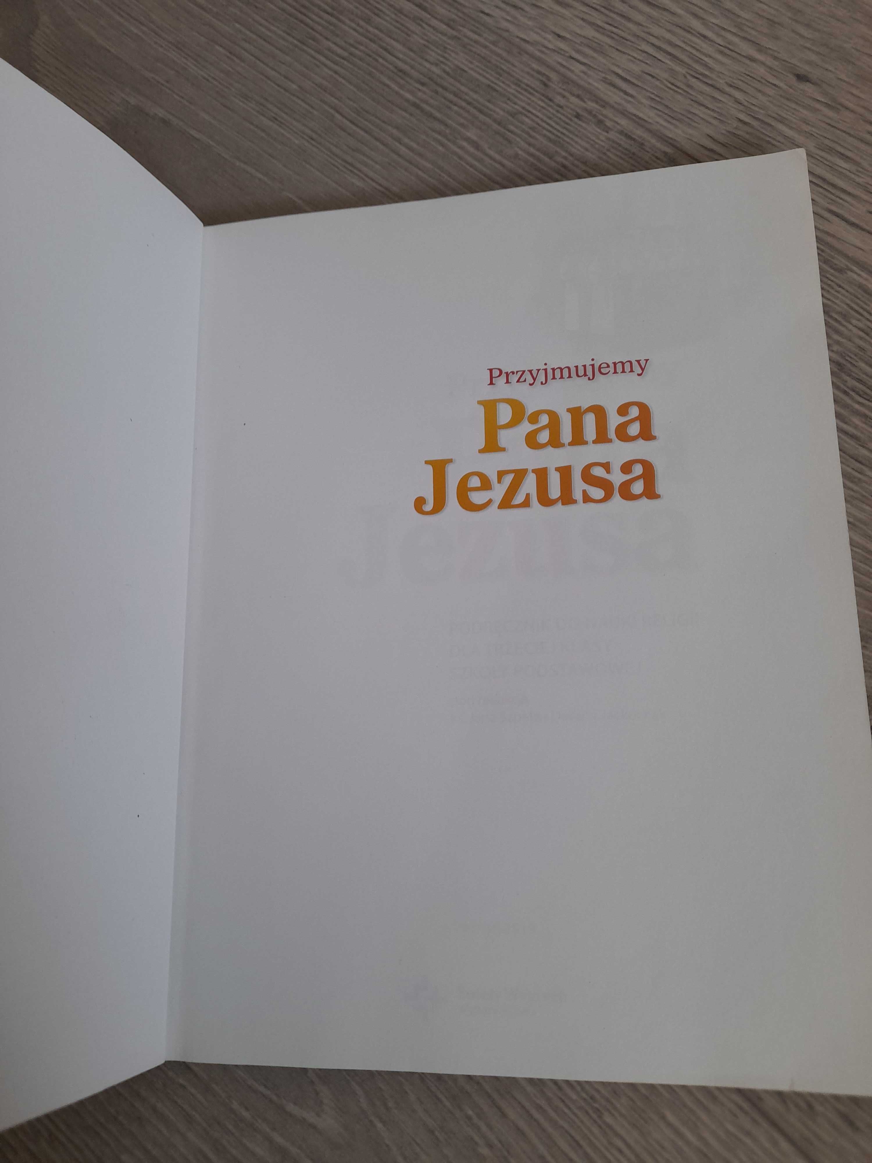 Książka do religii "Przyjmujemy Pana Jezusa" klasa 3