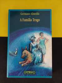 Germano Ameida - A Família Trigo
