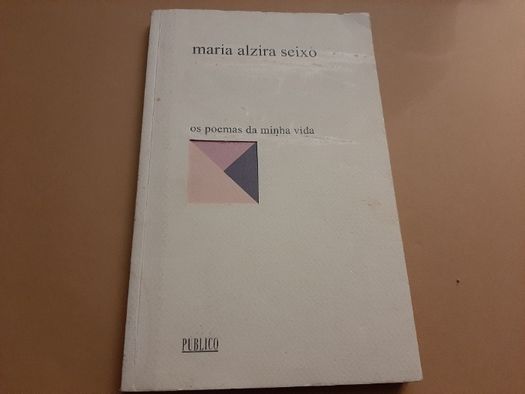 Os Poemas da Minha Vida // Maria Alzira Seixo