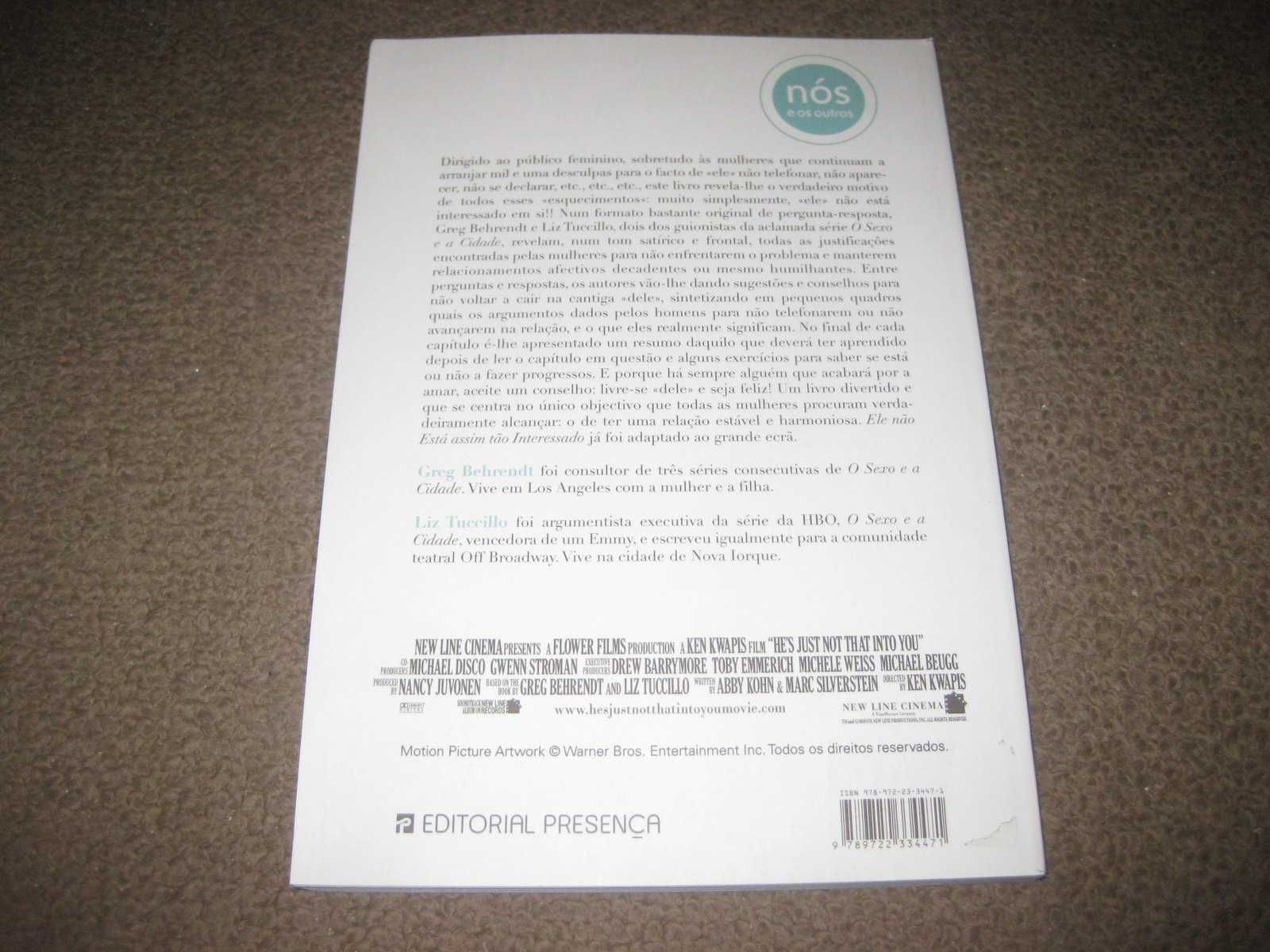 Livro "Ele Não Está Assim Tão Interessado" Greg Behrendt/Liz Tuccillo