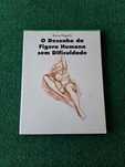 O Desenho da Figura Humana sem Dificuldade  Burne Hogarth