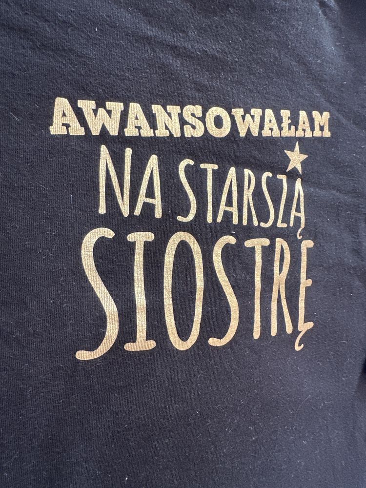 Koszulka bluzka Awansowałam na straszą siostrę 104