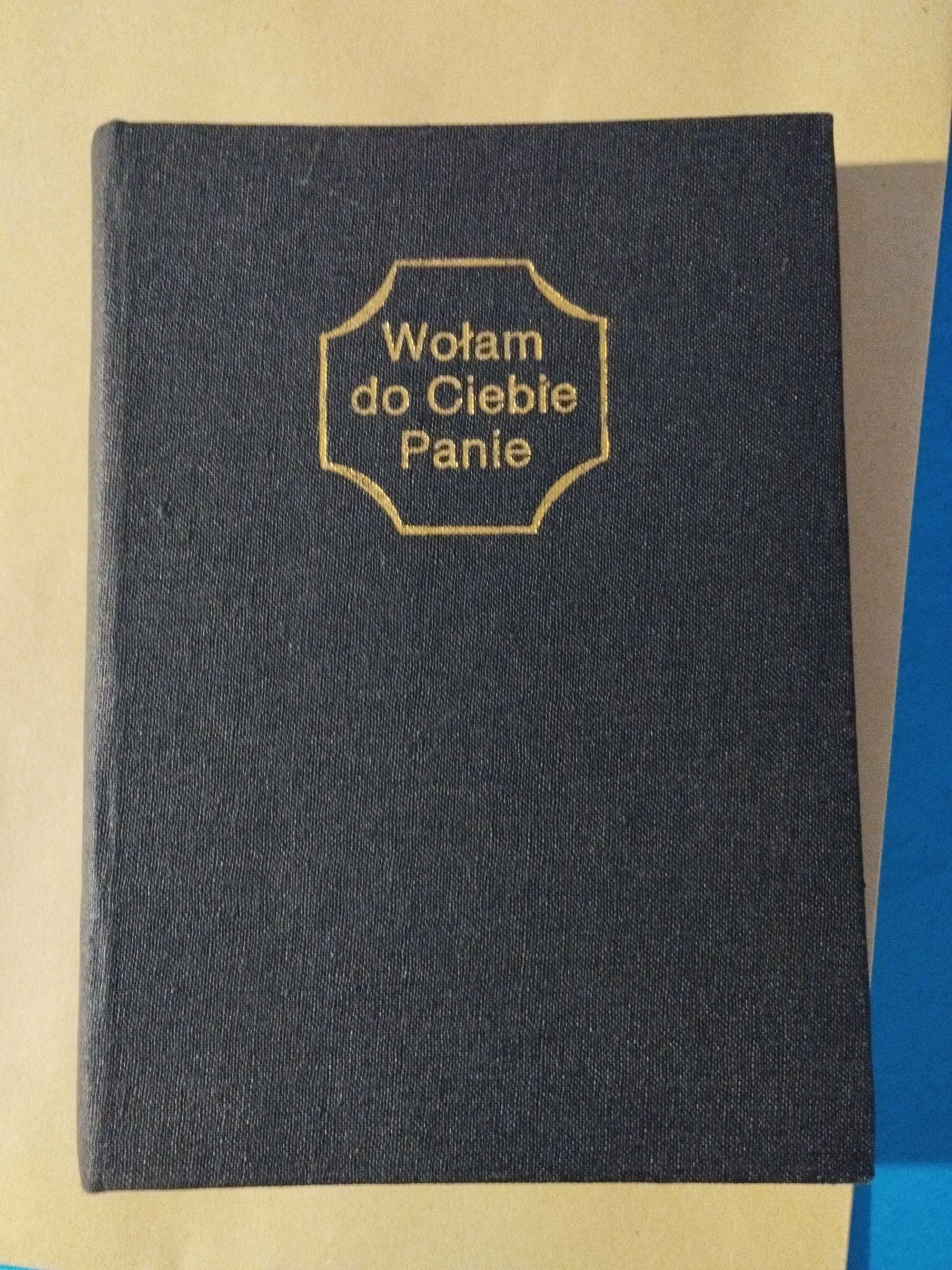 Modlitewnik-Wolam o Ciebie Panie