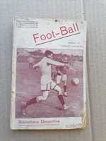 FOOT-BAL Prefácio COSME DAMIÃO 1914 Bibliotheca Desportiva (VER Foto 2