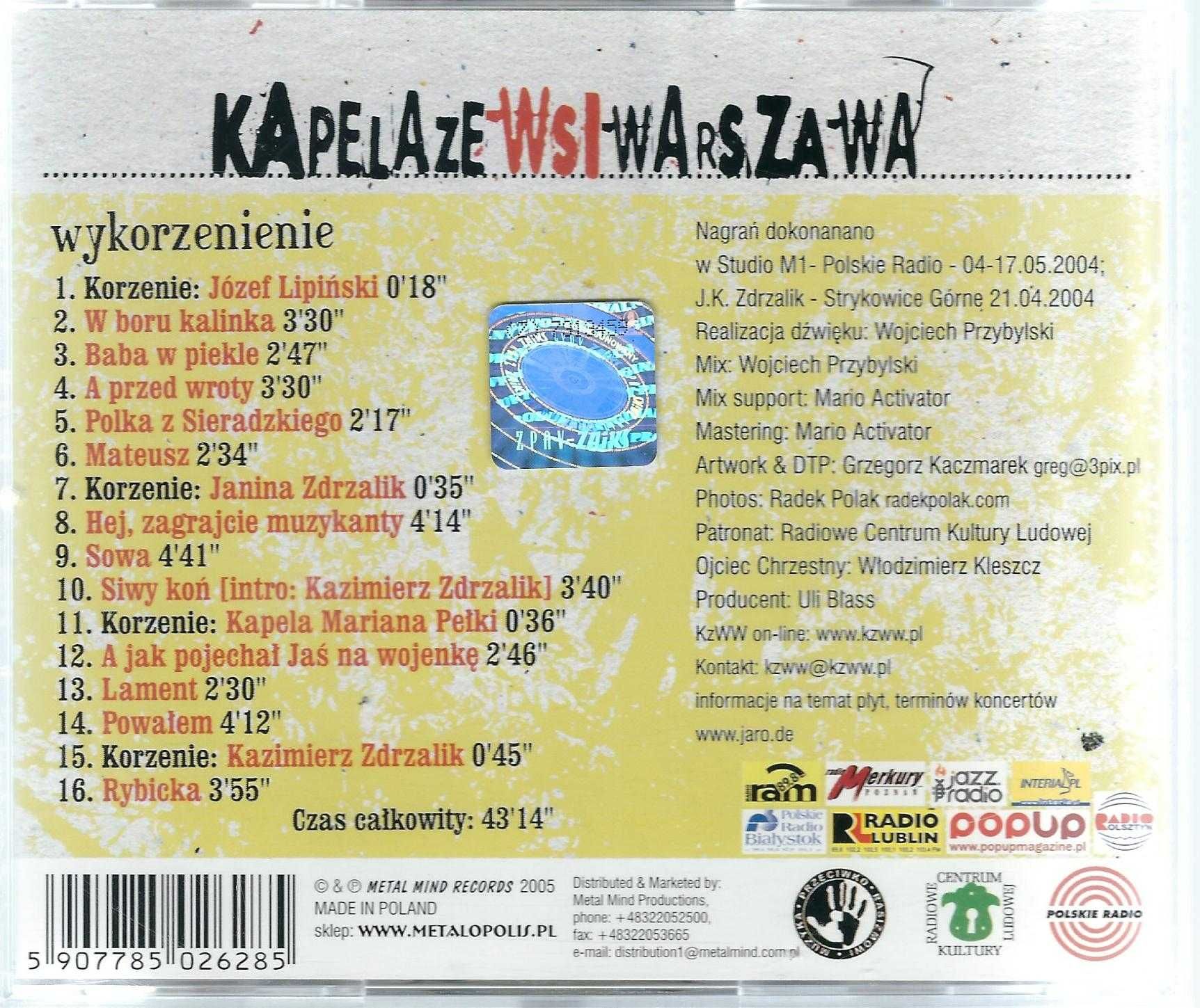 CD Kapela ze wsi Warszawa - Wykorzenienie (2005)