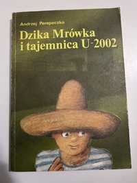 Dzika mrówka i tajemnica u-2002 Perepeczko