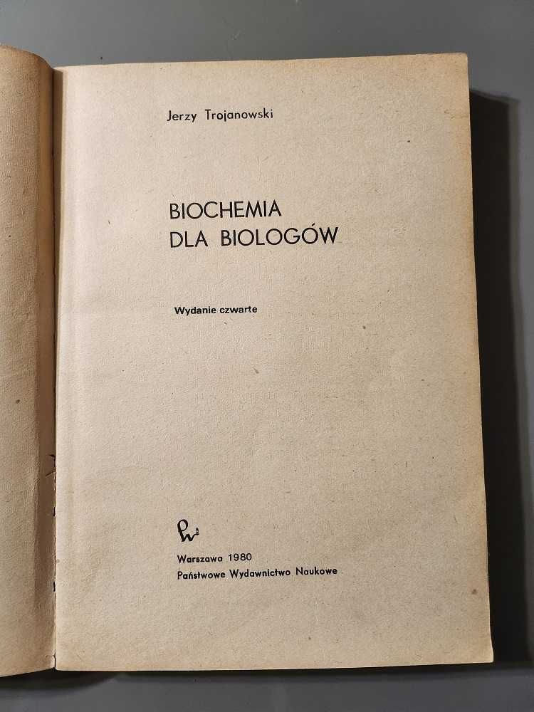 Biochemia dla biologów Jerzy Trojanowski