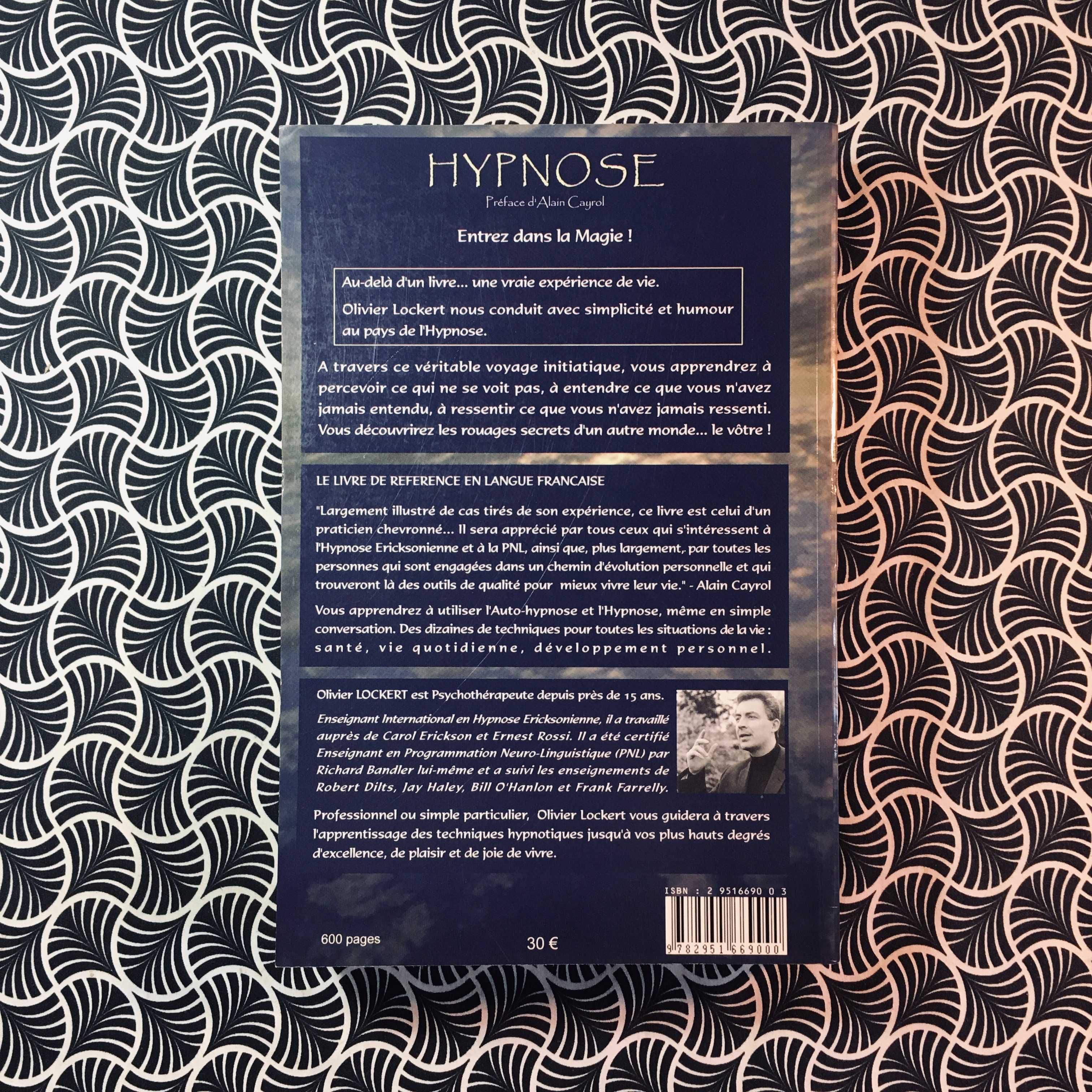 Hypnose: Evolution Humaine, Qualité de Vie, Santé - Olivier Lockert