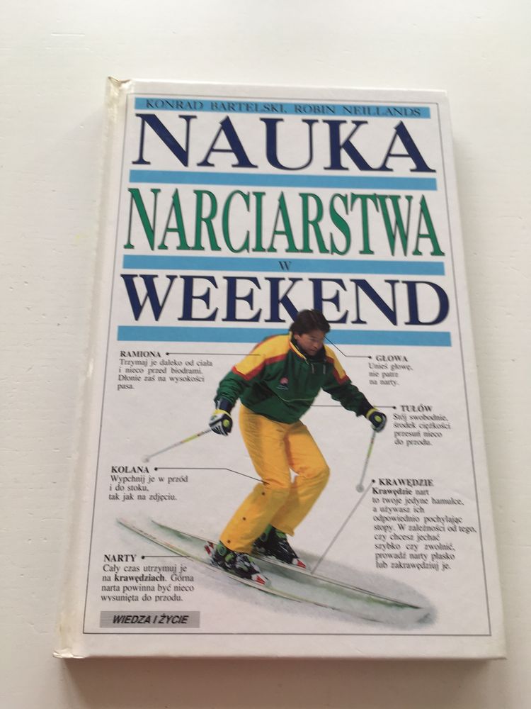 Konrad Bartelski, Robin Neillands, Nauka narciarstwa w weekend